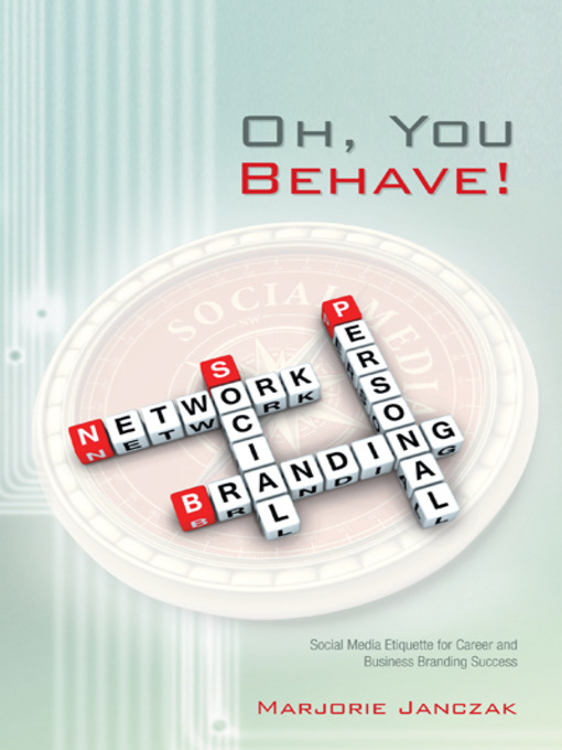 Title details for Oh, You Behave! by Marjorie Janczak - Available